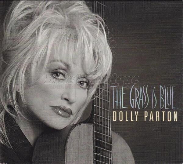 Dolly Parton - The grass is blue