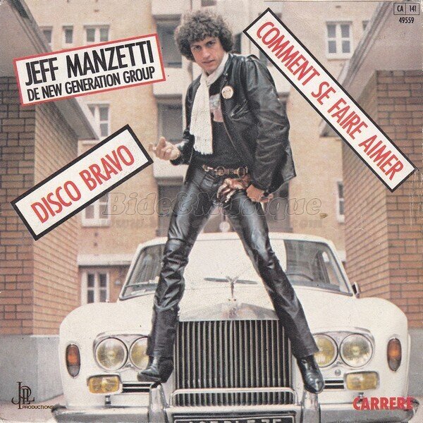 Jeff Manzetti - Comment se faire aimer