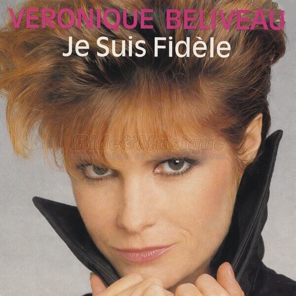 V%E9ronique Beliveau - Je suis fid%E8le