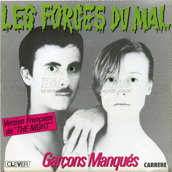 Garons manqus - Les forces du mal