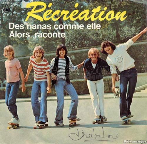 R�cr�ation - Des nanas comme elle