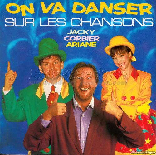 Ariane%2C Jacky et Corbier - On va danser sur les chansons