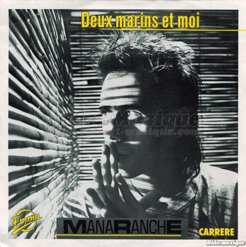 Manaranche - Deux marins et moi