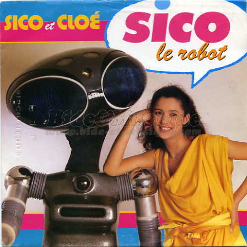 Sico et Clo� - Sico le robot