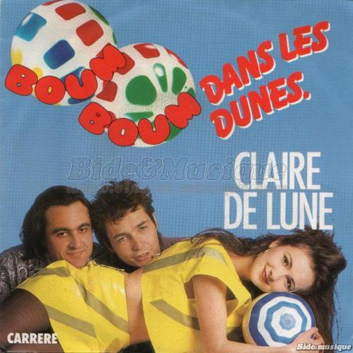 Claire de Lune - Boum boum dans les dunes