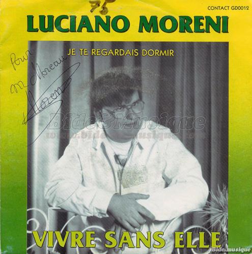 Luciano Moreni - Vivre sans elle