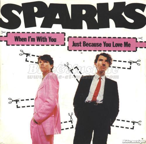 Sparks - When I%27m with you