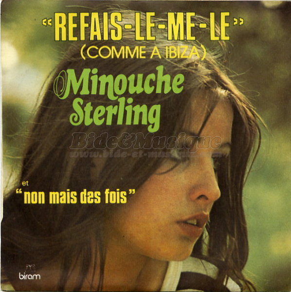 Minouche Sterling - Refais-le-me-le (comme � Ibiza)