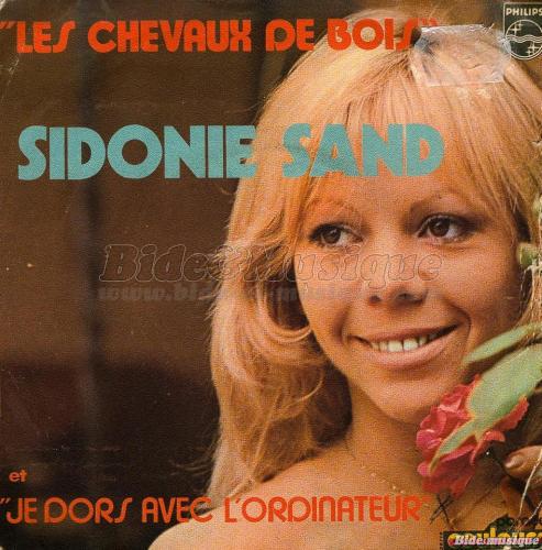 Sidonie Sand - Je dors avec l%27ordinateur