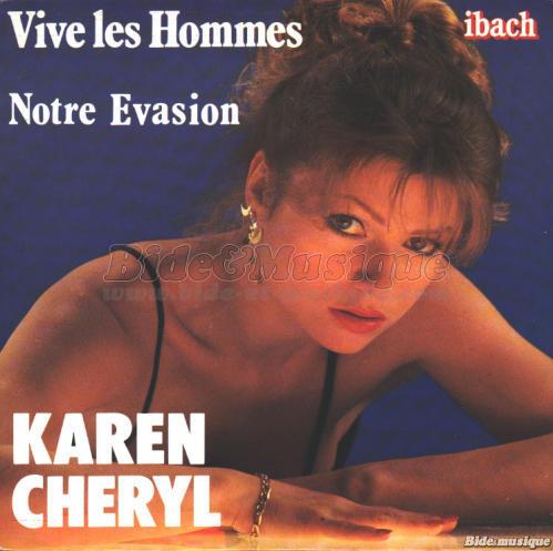 Karen Cheryl - Vive les hommes
