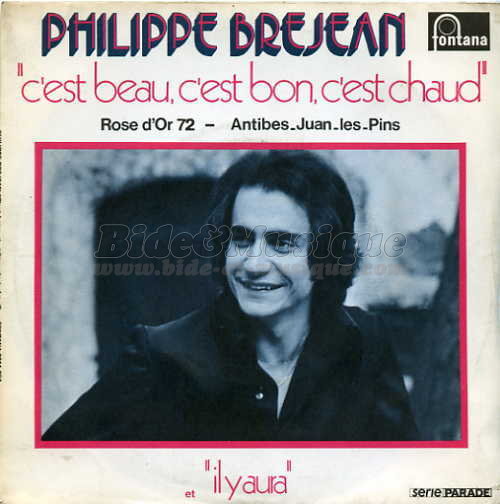 Philippe Br�jean - C'est beau, c'est bon, c'est chaud (Y'a du soleil)