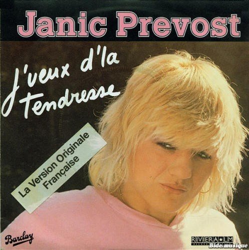 Janic Prvost - J'veux d'la tendresse