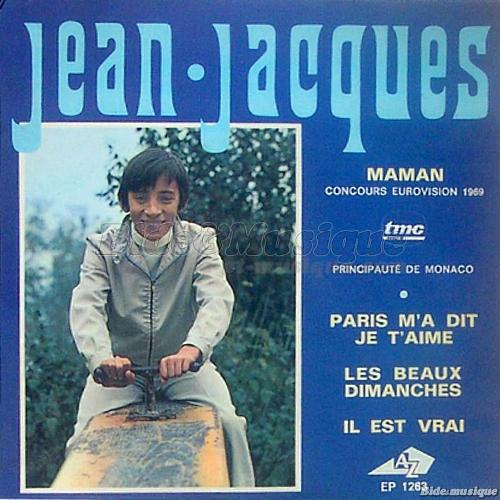 Jean-Jacques - Bonne fte Maman !