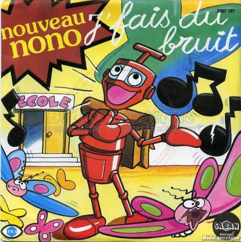 Nono - J'fais du bruit