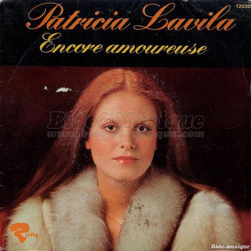 Patricia Lavila - Encore amoureuse