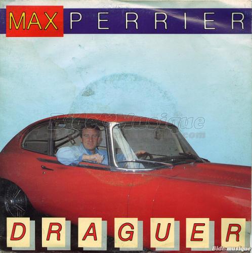 Max Perrier - Draguer