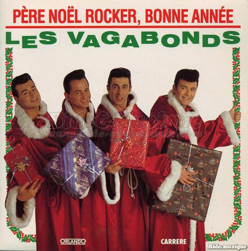 Les Vagabonds - P%E8re No%EBl rocker%2C bonne ann%E9e