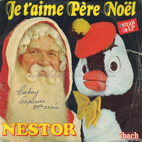 Nestor - Je t%27aime P%E8re No%EBl