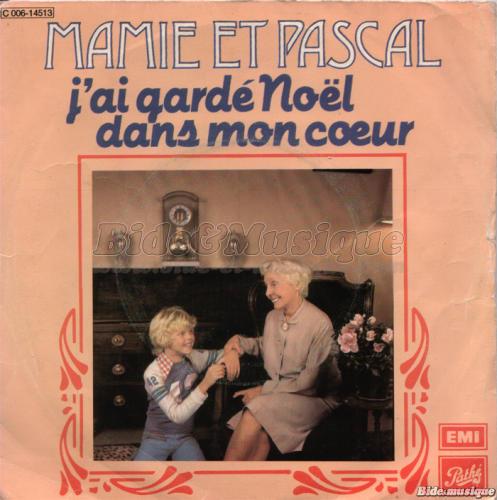Mamie et Pascal - J'ai gard� No�l dans mon cœur