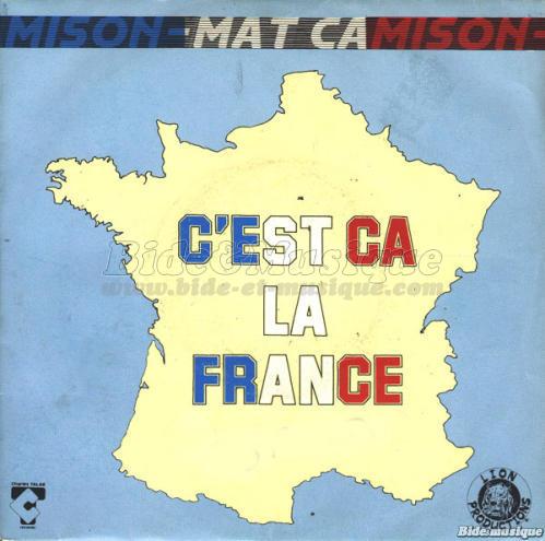 Mat Camison - C'est a la France