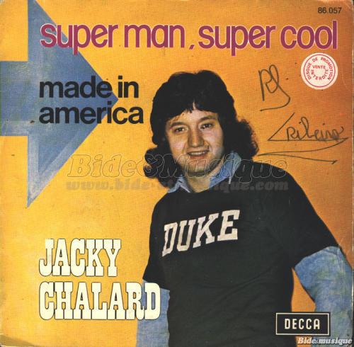 Jacky Chalard - Super man, super cool
