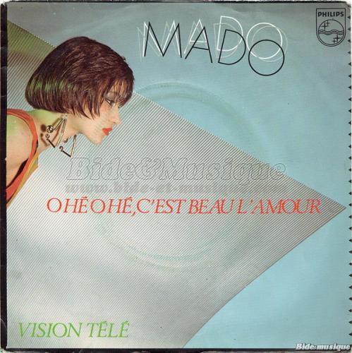 Mado - Oh%E9 oh%E9%2C c%27est beau l%27amour