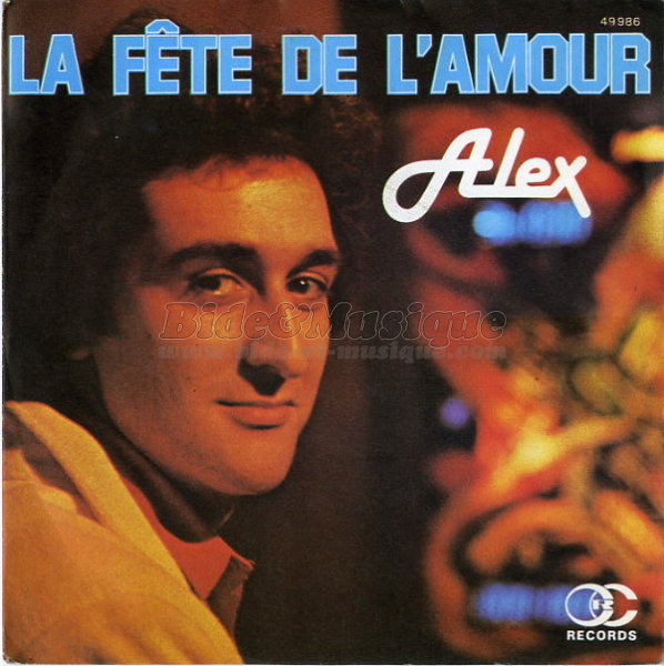 Alex - La f�te de l'amour