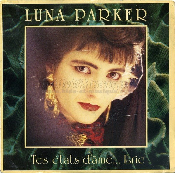 Luna Parker - Tes états d'âme… Éric (Remix)