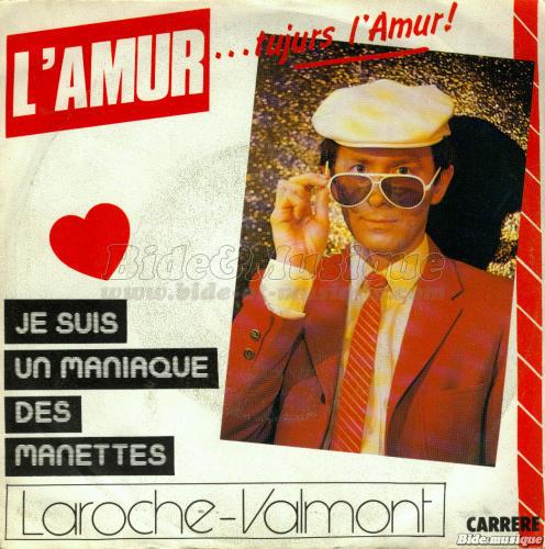 Laroche-Valmont - L'Amur… tujurs l'Amur !