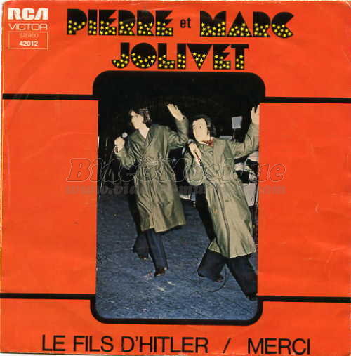 Pierre et Marc Jolivet - Le fils d'Hitler