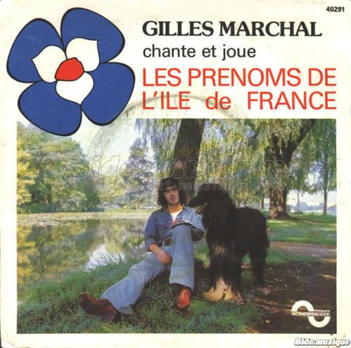 Gilles Marchal - Les pr%E9noms de l%27%CEle de France