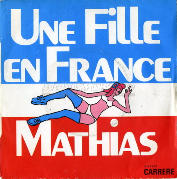 Mathias - Une fille en France