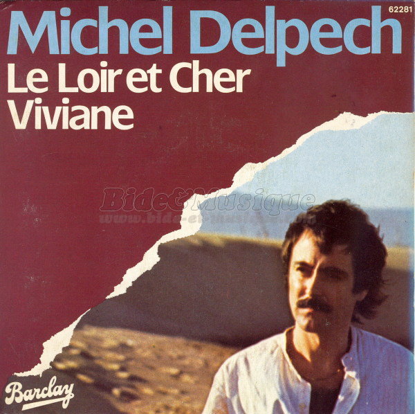 Michel Delpech - Le Loir et Cher