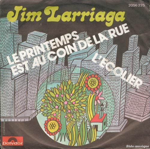 Jim Larriaga - Le printemps est au coin de la rue