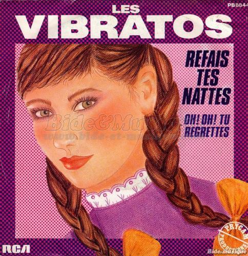 Les Vibratos - Refais tes nattes