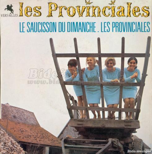 Provinciales, Les - saucisson du dimanche, Le