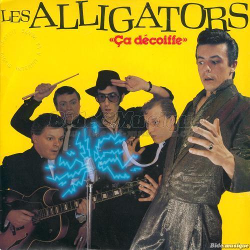 Les Alligators - %C7a d%E9coiffe