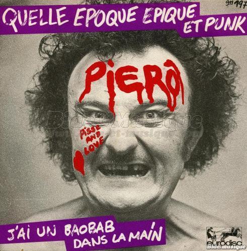 Pier - Quelle poque pique et punk