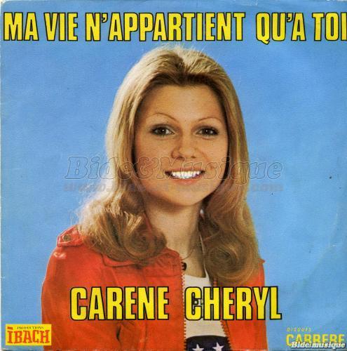 Carne Cheryl - Ma vie n'appartient qu' toi