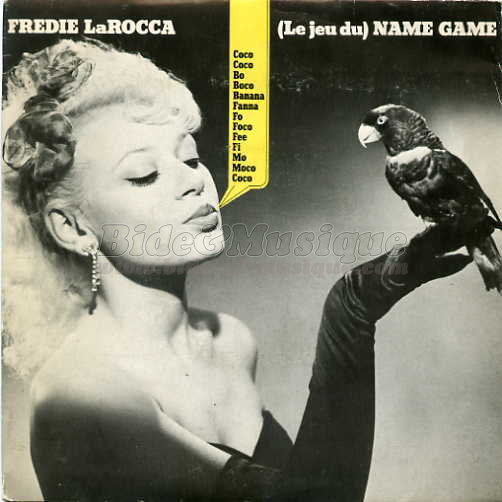 Fredie LaRocca - (Le jeu du) Name Game