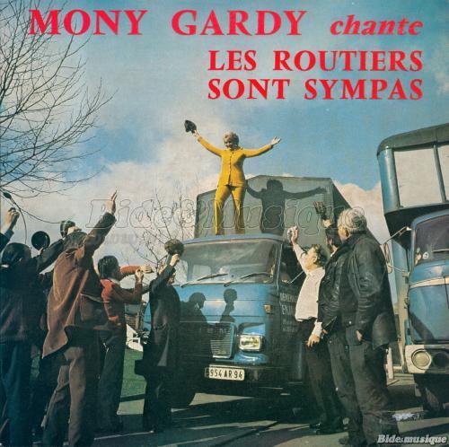 Mony Gardy - Les routiers sont sympas