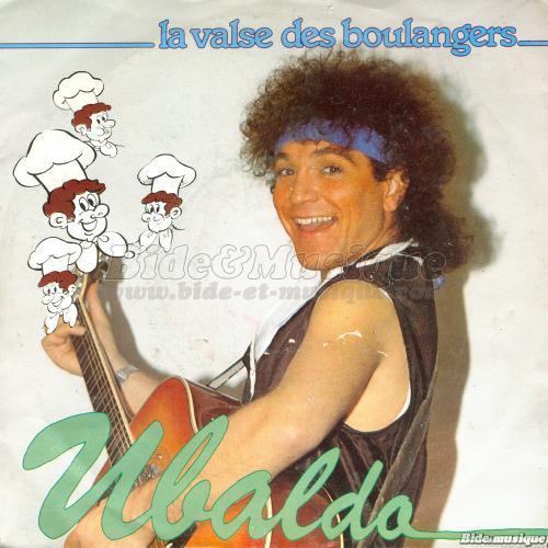 Ubaldo - Valse des boulangers, La