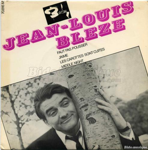 Jean-Louis Blze - Les carottes sont cuites