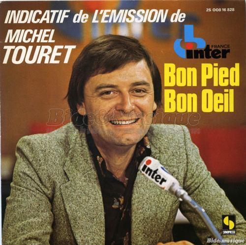 Michel Touret - Bon pied bon %26oelig%3Bil