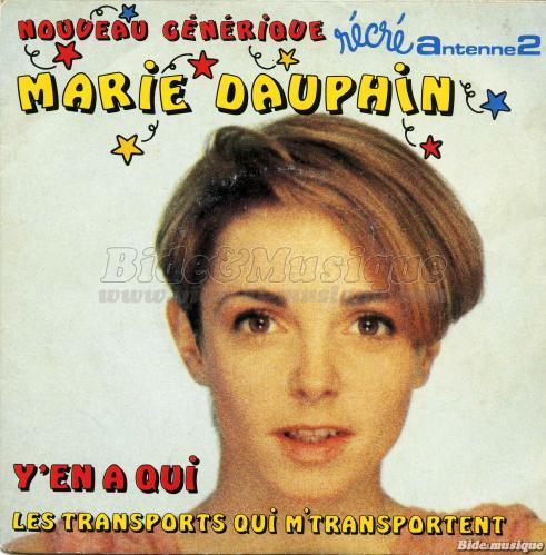 Marie Dauphin - Y'en a qui
