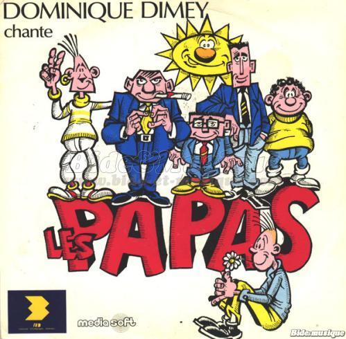 Dominique Dimey - Les papas (G�n�rique)