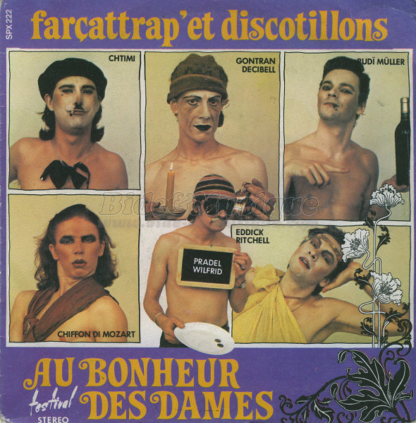 Au Bonheur des Dames - Farattrap' et discotillons