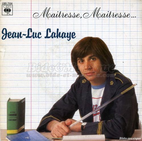 Jean-Luc Lahaye - Ma%EEtresse%2C ma%EEtresse%26nbsp%3B%21