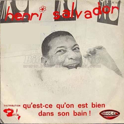 Henri Salvador - Qu%27est-ce qu%27on est bien dans son bain%26nbsp%3B%21