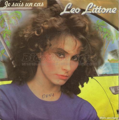 Leo Littone - Je suis un cas